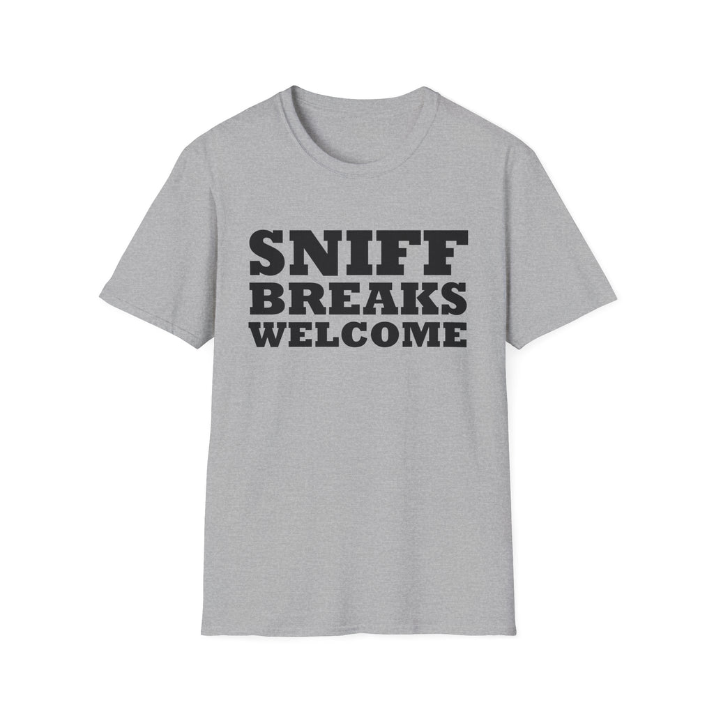 Sniff Breaks Welcome Unisex Tee