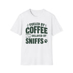 Fueled by Coffee, Delayed by Sniffs Unisex Tee