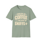 Fueled by Coffee, Delayed by Sniffs Unisex Tee