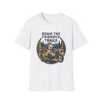 Roam The Friendly Trails Unisex Tee