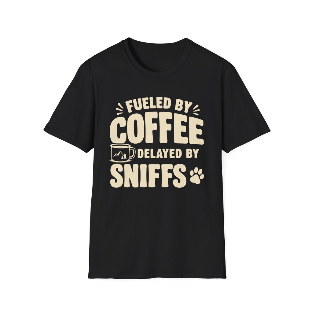 Fueled by Coffee, Delayed by Sniffs Unisex Tee