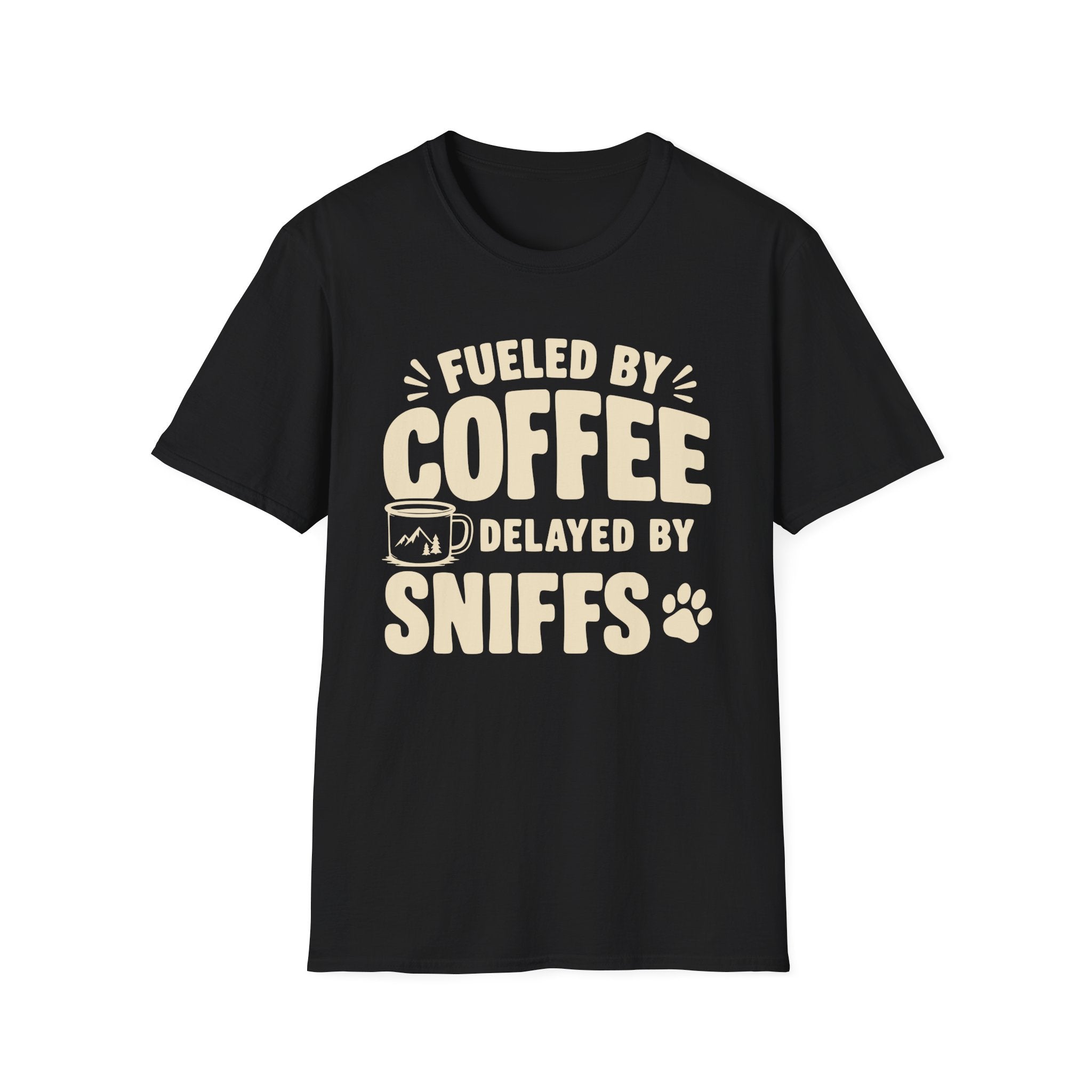 Fueled by Coffee, Delayed by Sniffs Unisex Tee