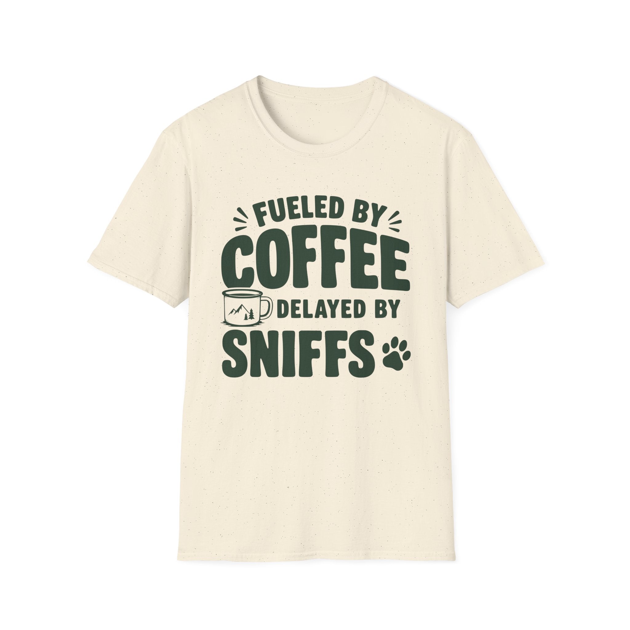 Fueled by Coffee, Delayed by Sniffs Unisex Tee