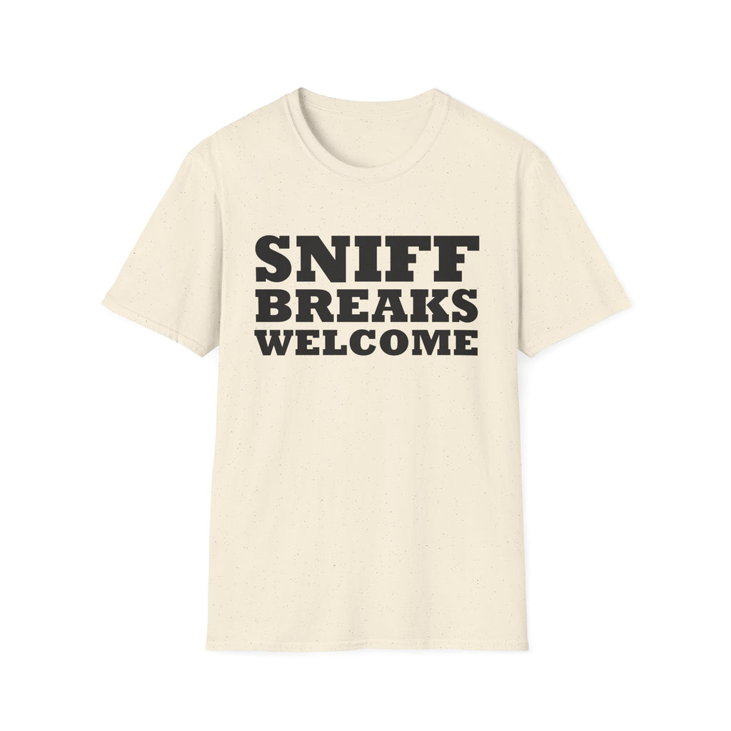 Sniff Breaks Welcome Unisex Tee