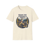 Roam The Friendly Trails Unisex Tee