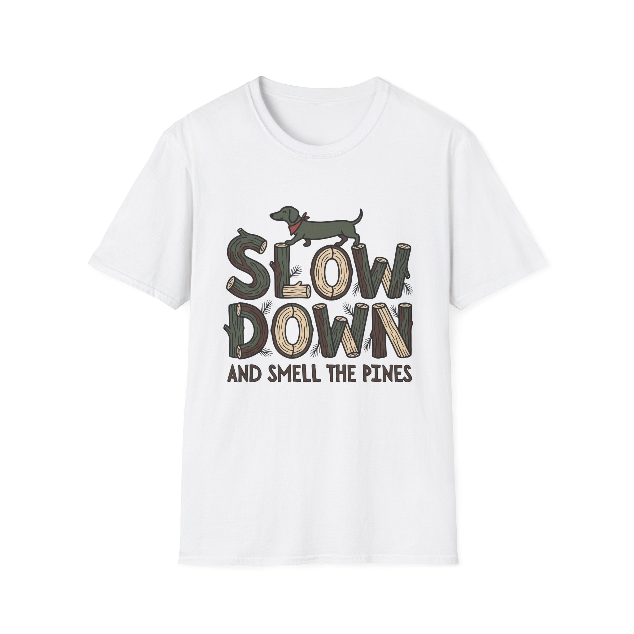 Slow Down & Smell The Pines Unisex Tee
