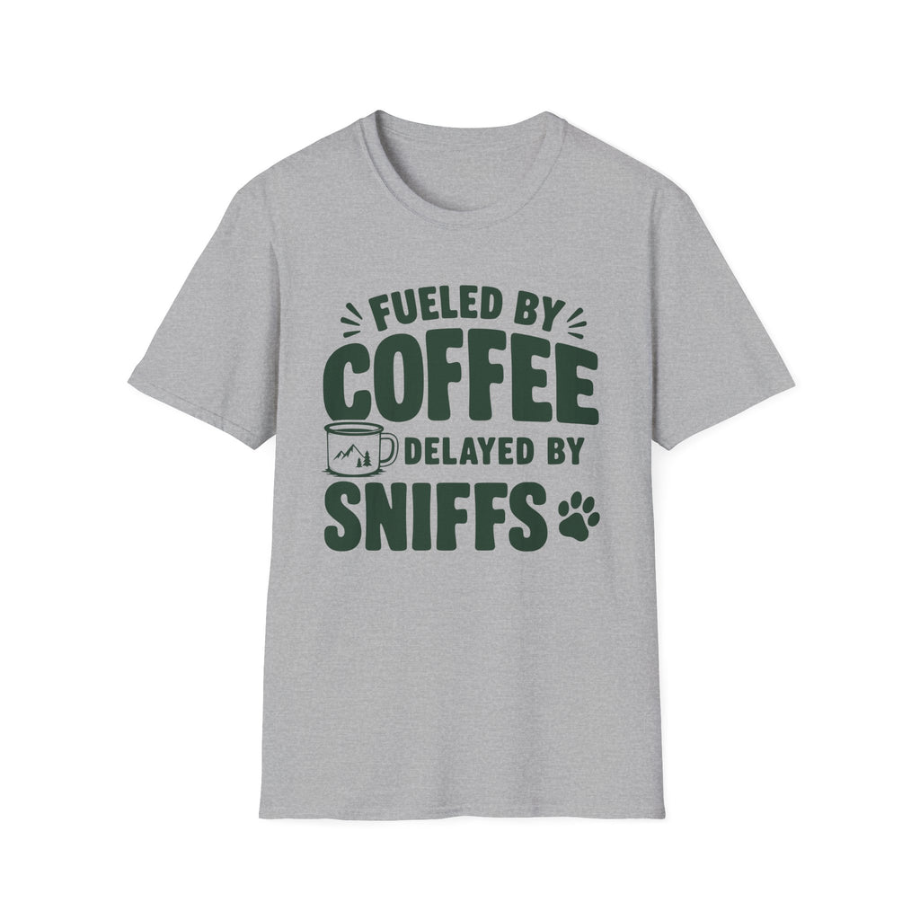 Fueled by Coffee, Delayed by Sniffs Unisex Tee