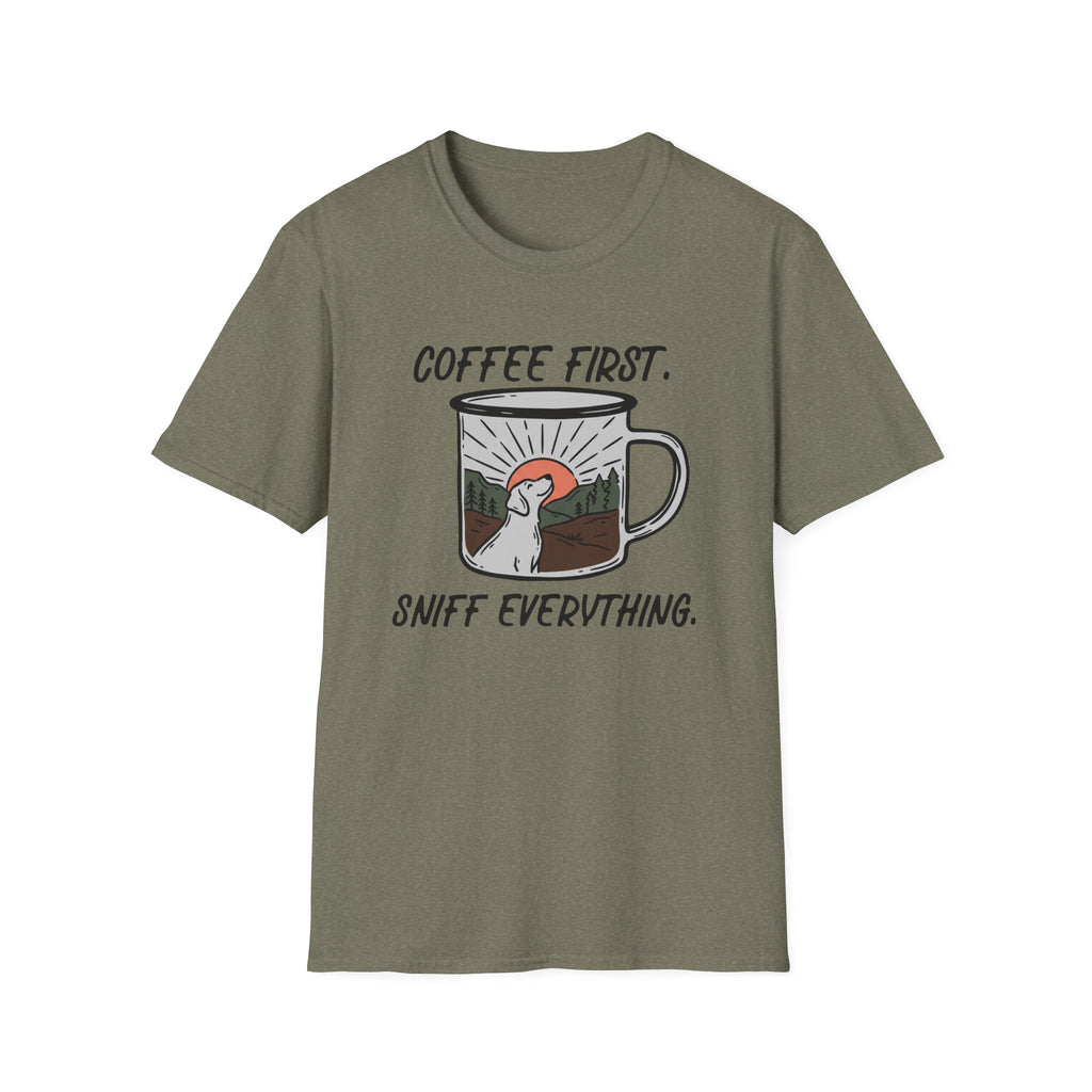Coffee First, Sniff Everything Camp Mug Unisex Tee