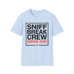 Sniff Break Crew Unisex Tee