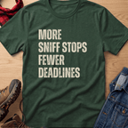 More Sniff Stops Unisex Tee