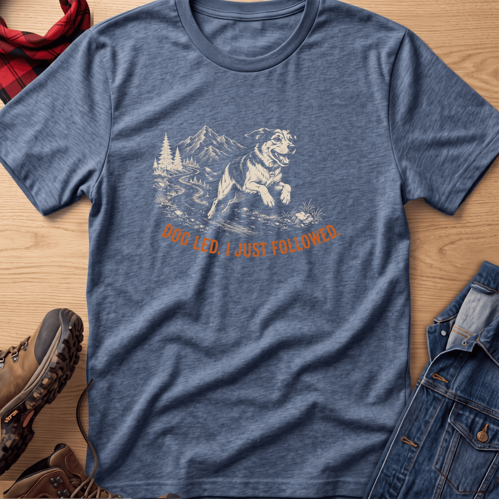 I Just Followed Unisex Tee