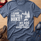 I Came For The Hike Unisex Tee