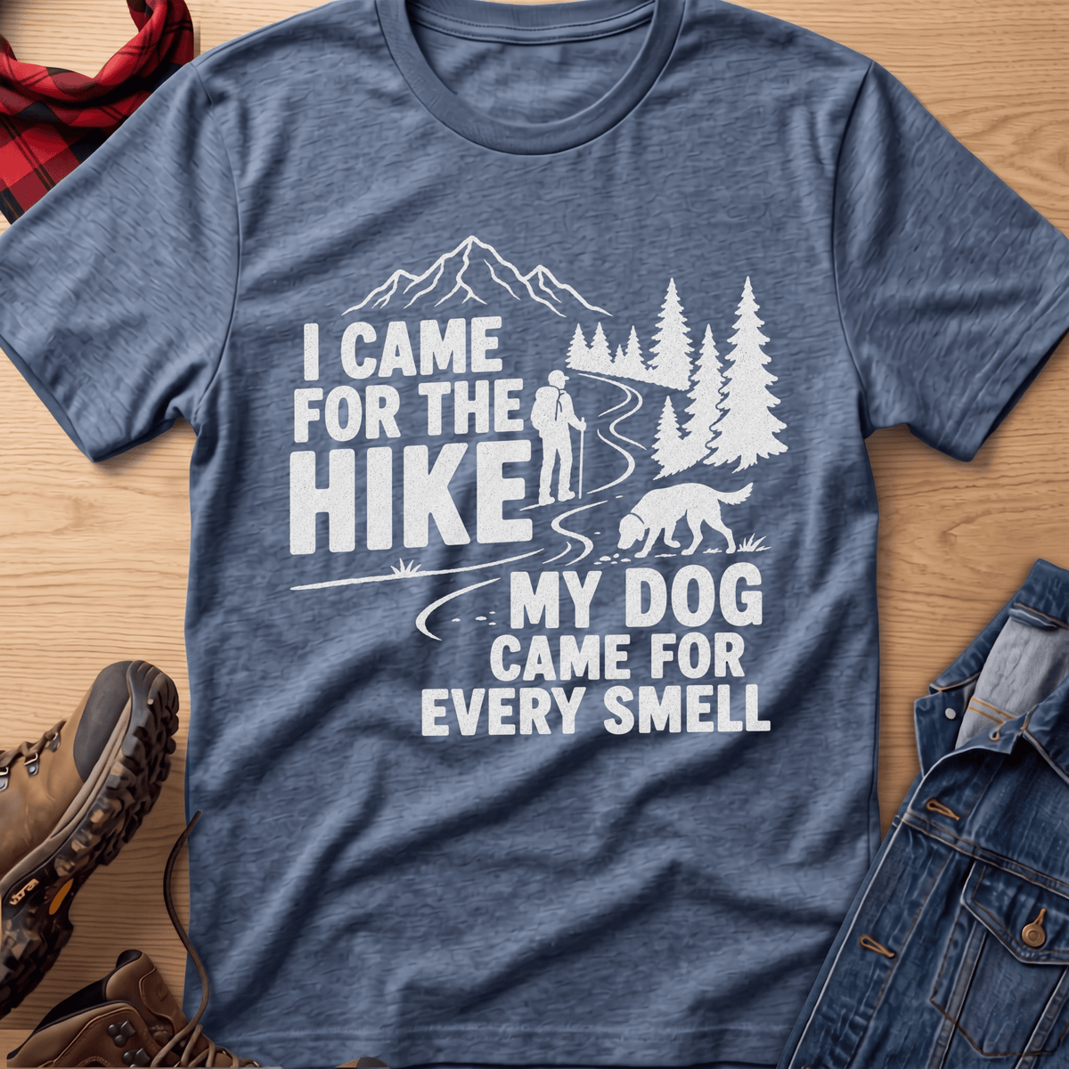 I Came For The Hike Unisex Tee