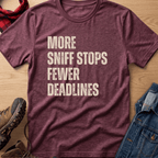 More Sniff Stops Unisex Tee