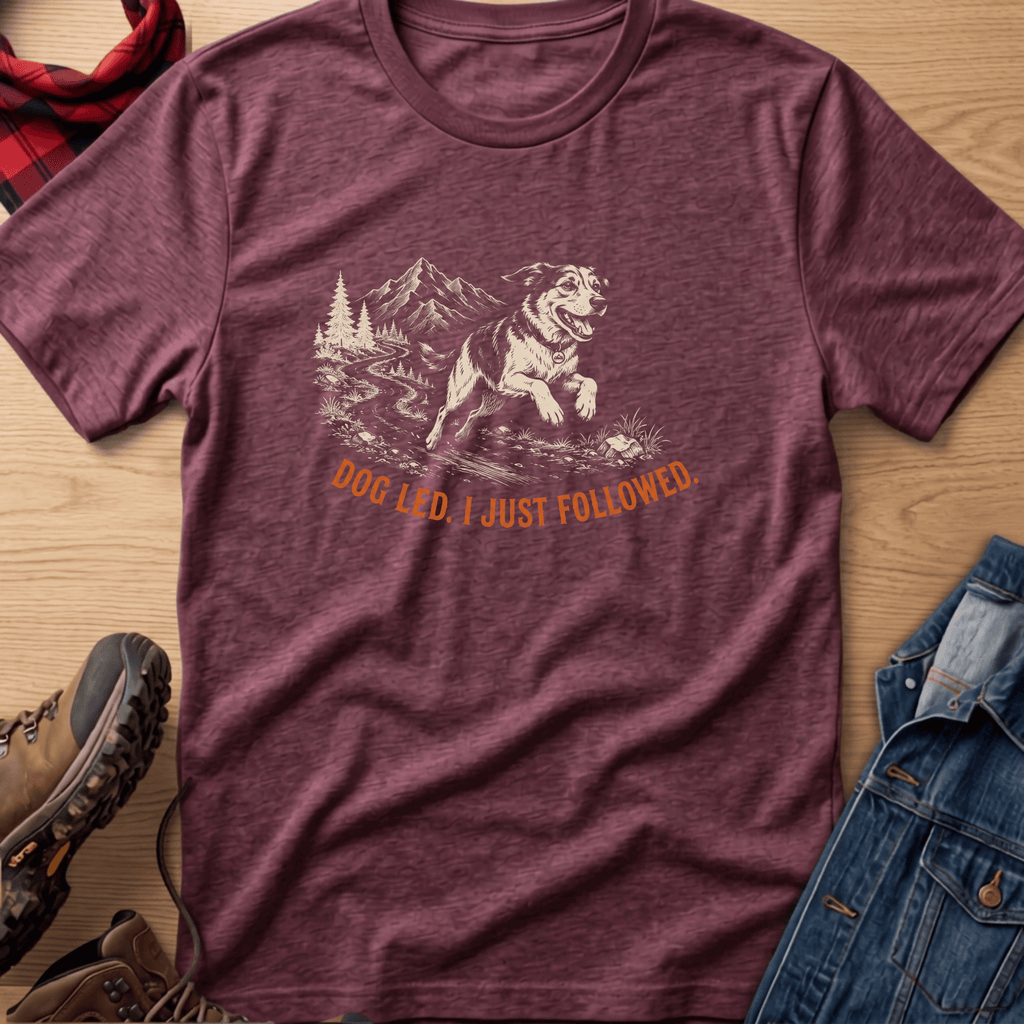 I Just Followed Unisex Tee