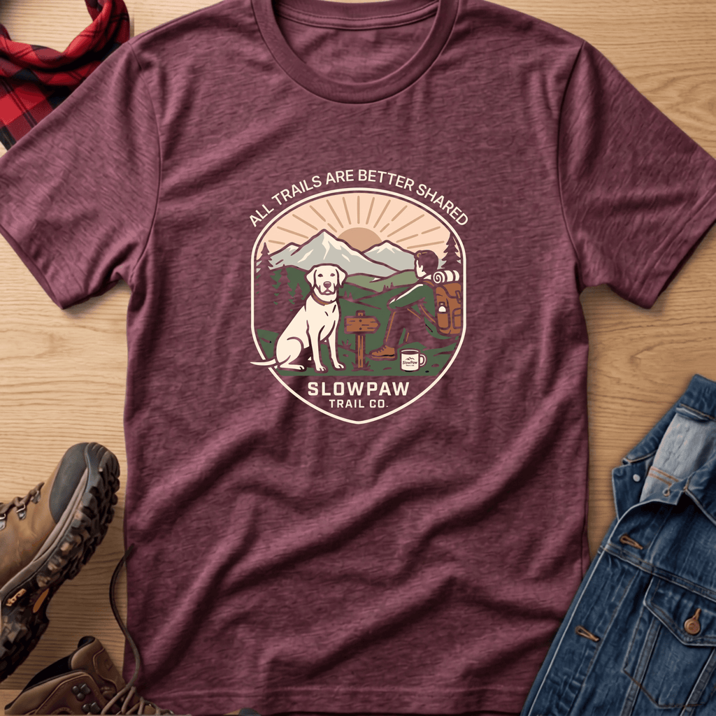 All Trails Are Better Shared Unisex Tee