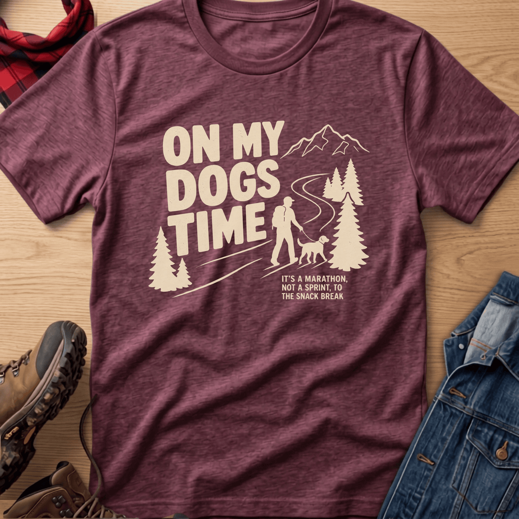 On My Dogs Time Unisex Tee