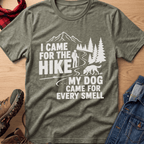 I Came For The Hike Unisex Tee