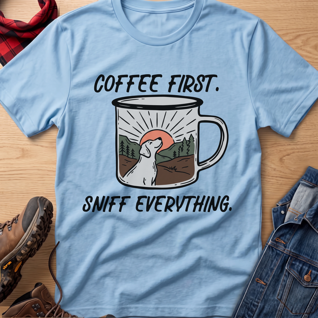 Coffee First, Sniff Everything Camp Mug Unisex Tee