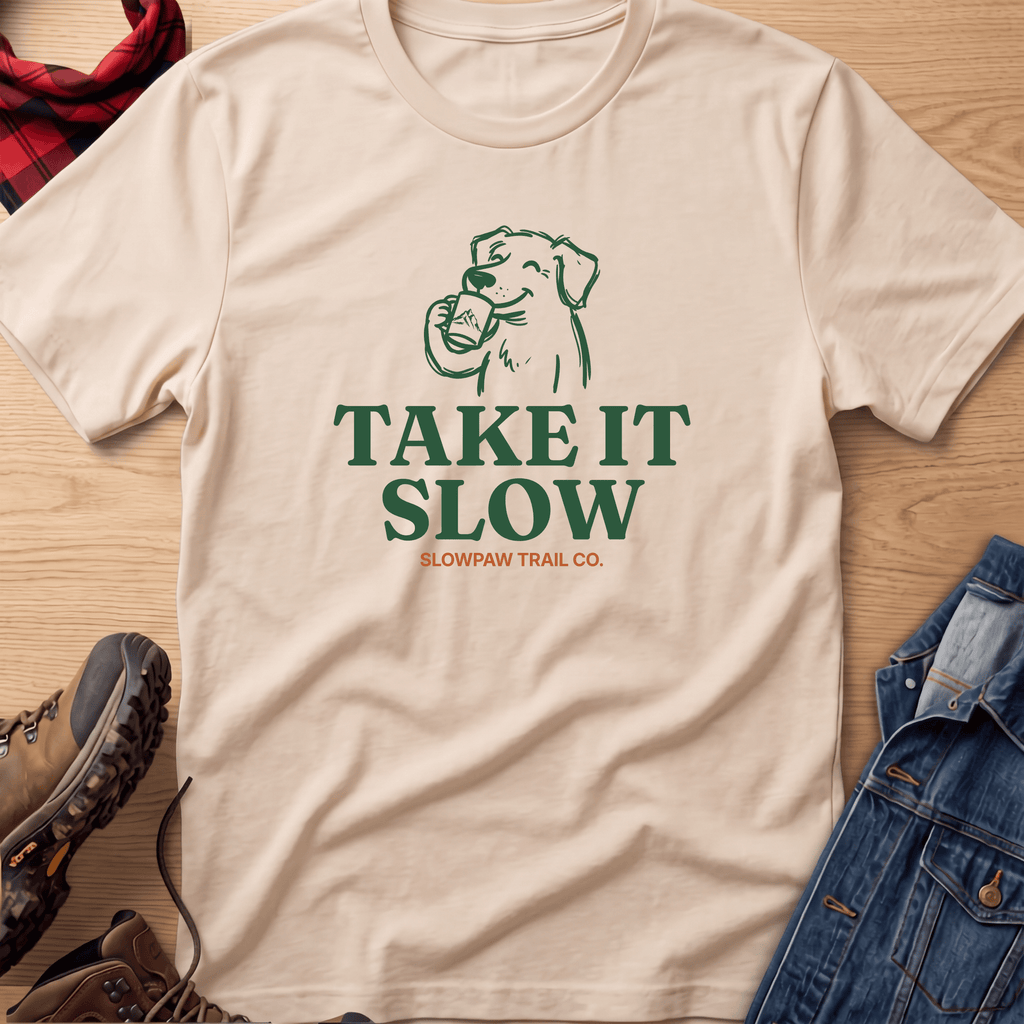 Take It Slow Unisex Tee