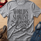 World's Slowest Hiking Club Unisex Tee