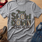 Slow Down & Smell The Pines Unisex Tee