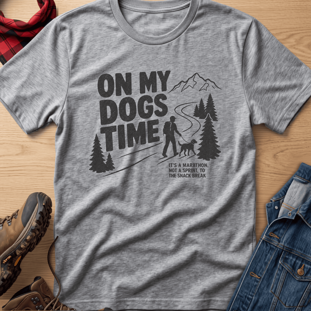 On My Dogs Time Unisex Tee
