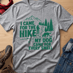 I Came For The Hike Unisex Tee
