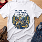Roam The Friendly Trails Unisex Tee